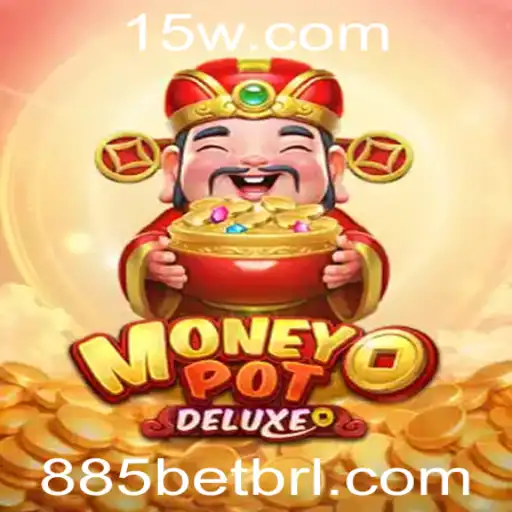 Explorando MoneyPotDELUXE: Um Jogo de Estratégia e Emoção com 885bet